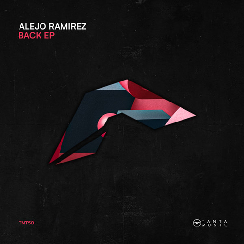 Alejo Ramirez - Back EP [TNT50]